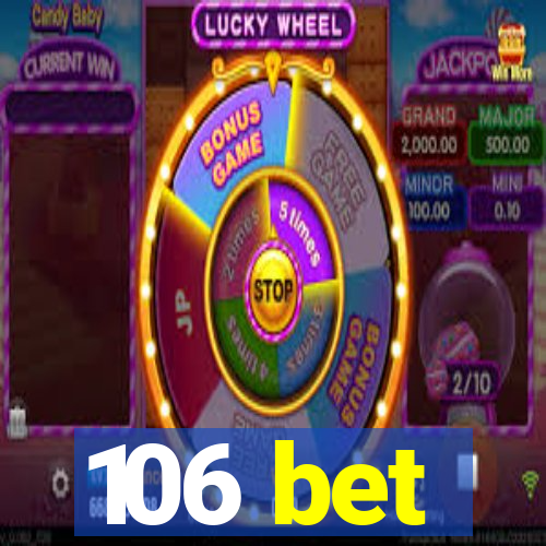 106 bet